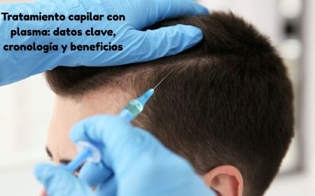 Tratamiento capilar con plasma: datos clave, cronología y beneficios