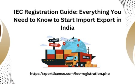 IEC Registration Guide: Everything You Need to Know to Start Import Export in India