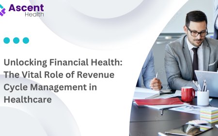 Unlocking Financial Health: The Vital Role of Revenue Cycle Management in Healthcare