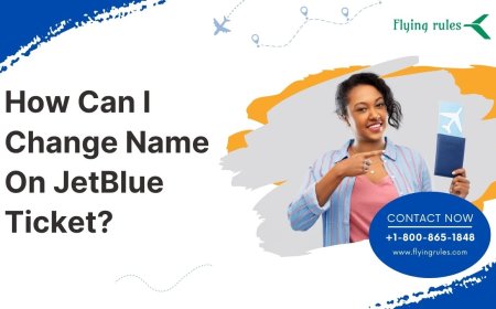 How Can I Change Name On JetBlue Ticket?