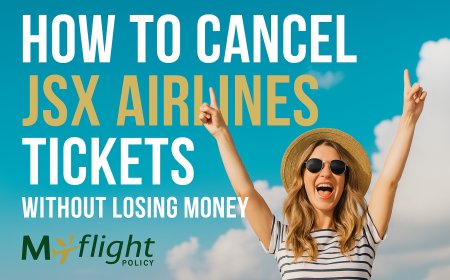 How to Cancel JSX Airlines Tickets Without Losing Money