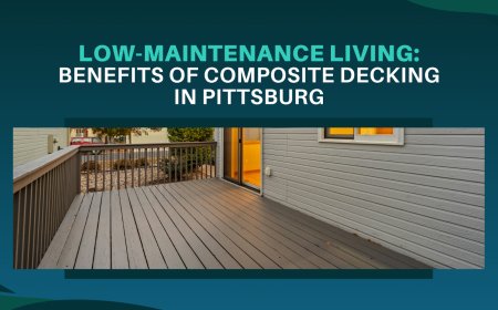 Low-Maintenance Living: Benefits of Composite Decking in Pittsburg