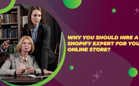 Why You Should Hire a Shopify Expert for Your Online Store?